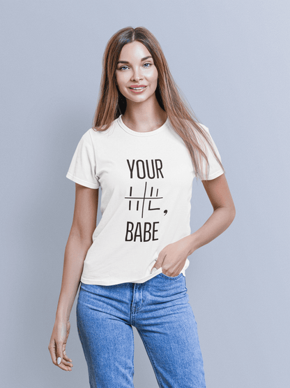 Your Loss Babe Unisex Tee Tees n' Merch