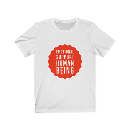 Emotional Support Human Being Unisex Tee Tees n' Merch