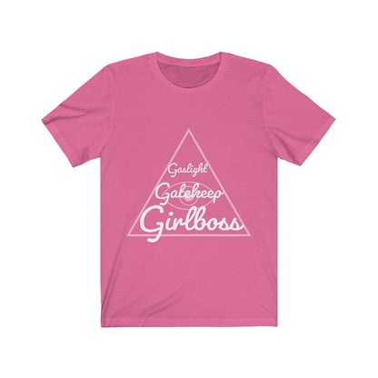 Gaslight Gatekeep Girlboss Unisex Tee Tees n' Merch