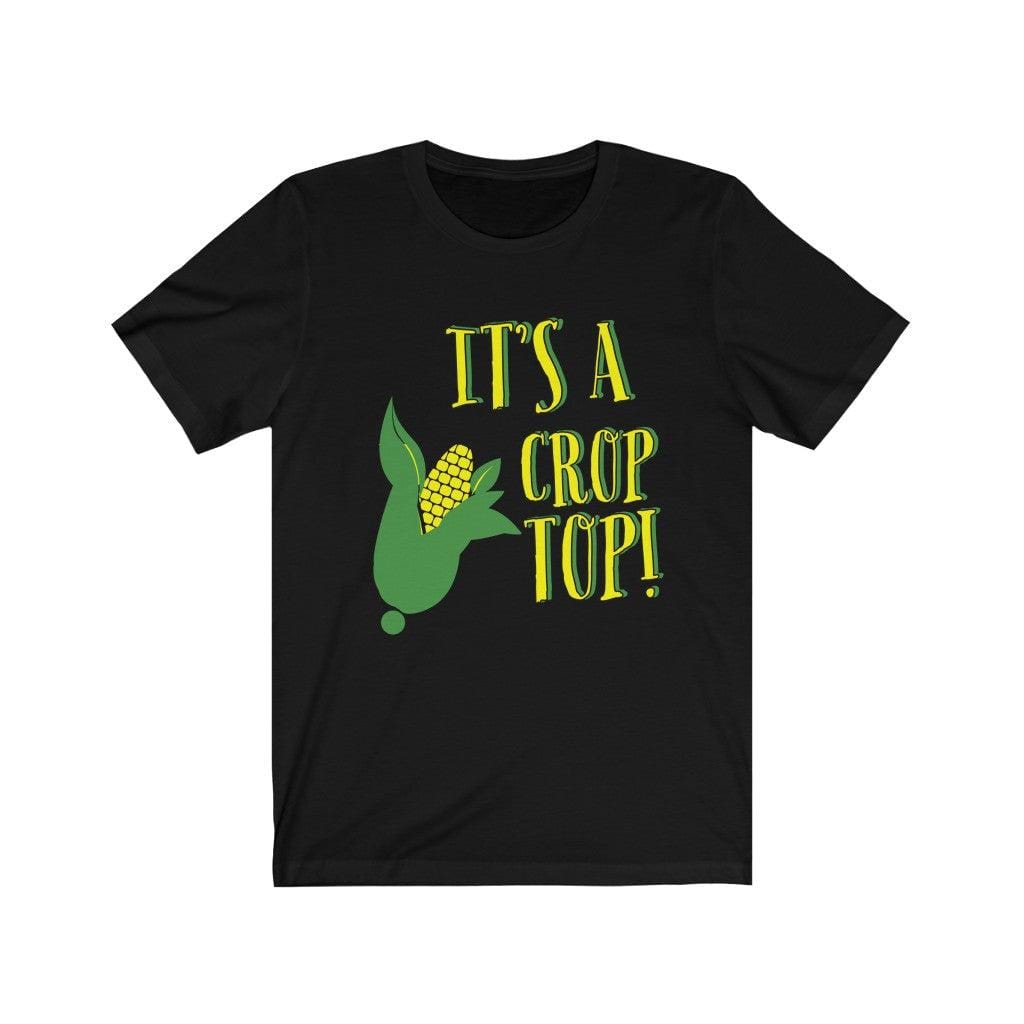 It’s a Crop Top Unisex T-shirt Tees n' Merch